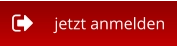 jetzt anmelden