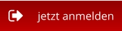 jetzt anmelden